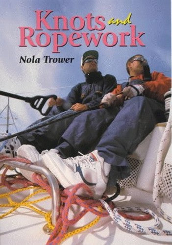 Knots and Ropework