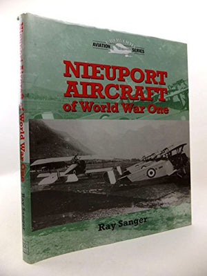 Nieuport Aircraft of WW1