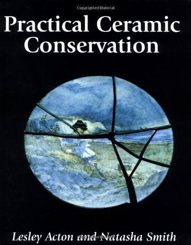 Practical Ceramic Conservation
