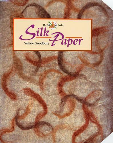 Silk Paper: Art of Crafts
