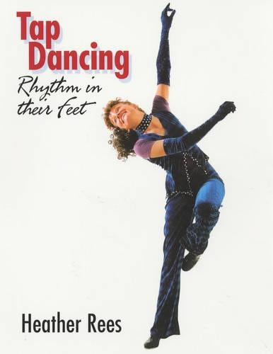 Tap Dancing: Rhythm in Their Feet