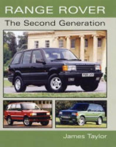 Range Rover: the Second Generatio