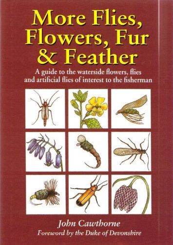 More Flies, Flowers, Fur and Feather