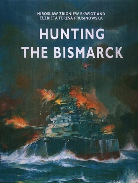 Hunting the Bismarck