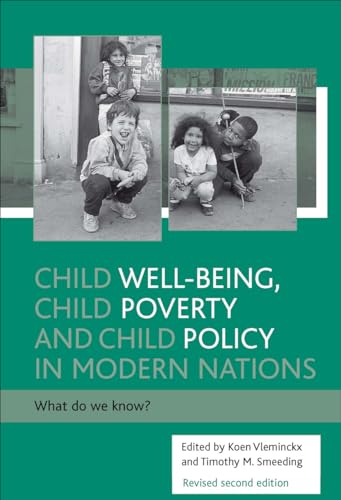 Child well-being, child poverty and child policy in modern nations