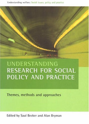 Understanding Research for Social Policy and Practice
