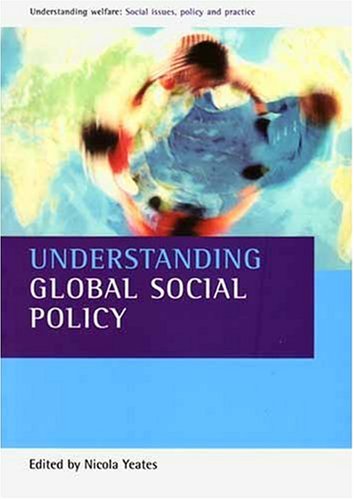 Understanding Global Social Policy