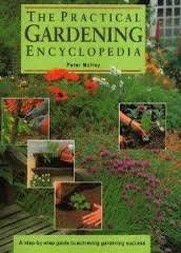 Practical Gardening Encyclopedia,the