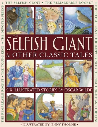 The Selfish Giant and Other Classic Tales