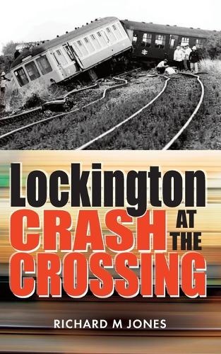 Lockington Crash at the Crossing