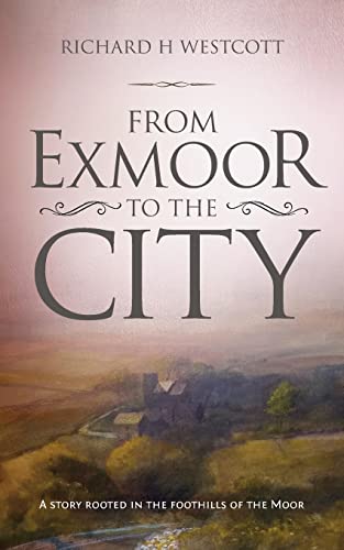 From Exmoor to the City