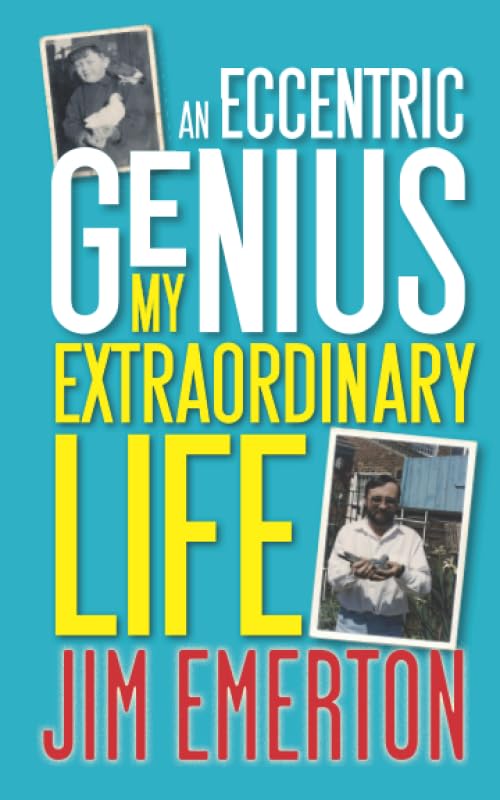 An Eccentric Genius