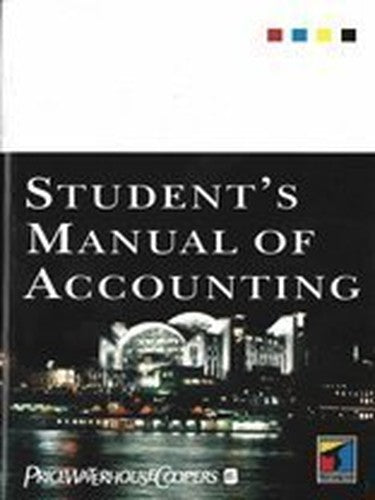 A Student's Manual of Accounting