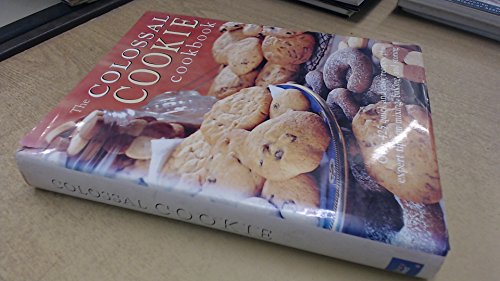 The Colossal Cookie Cookbook