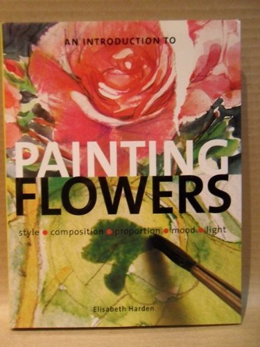 An Introduction to Painting Flowers