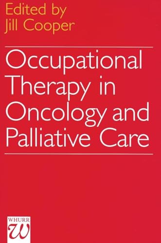 Occupational Therapy in Oncology and Palliative Care
