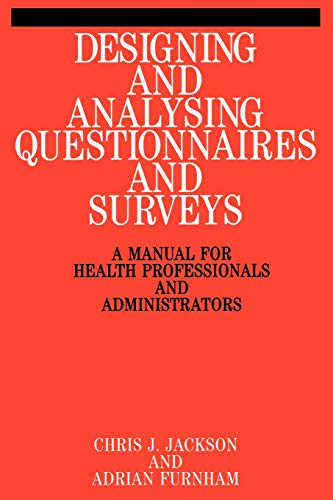 Designing and Analysis Questionnaires and Surveys