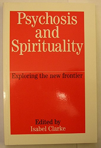 Psychosis and Spirituality