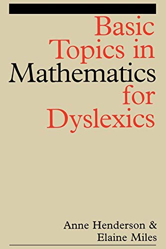 Basic Topics in Mathematics for Dyslexia