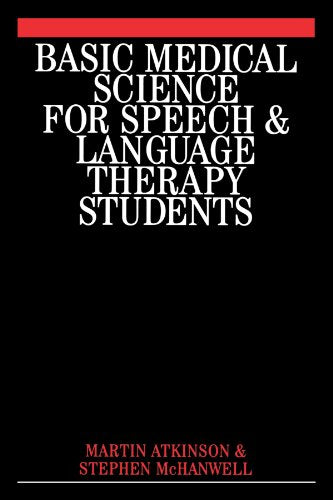 Basic Medical Science for Speech and Language Therapy Students