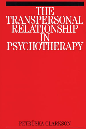 The Transpersonal Relationship in Psychotherapy