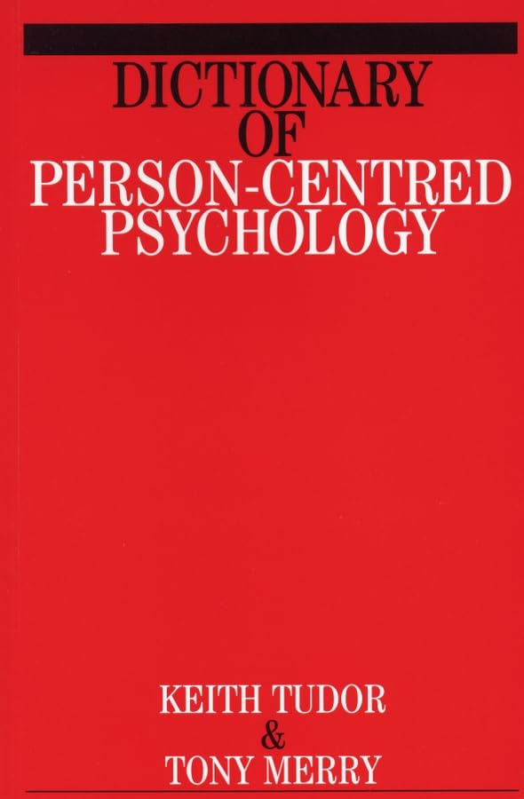 Dictionary of Person-centred Psychology
