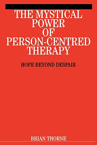 The Mystical Power of Person-Centred Therapy