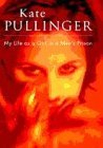 My Life as a Girl in a Men's Prison