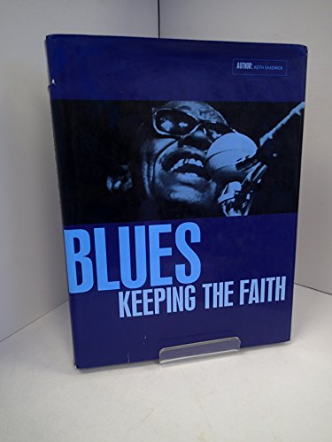 Blues: Keeping the Faith