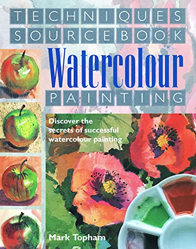 Techniques Sourcebook: Watercolour Painting
