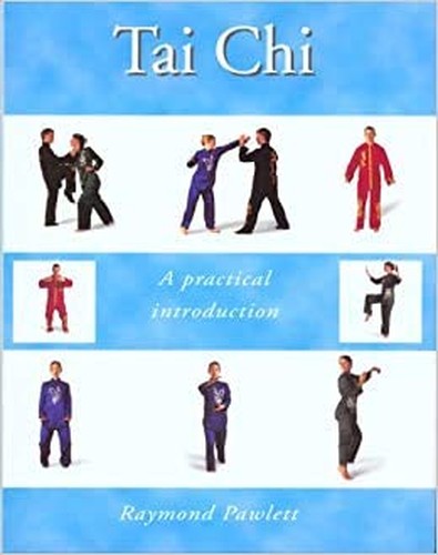 Tai Chi a Practical Introduction