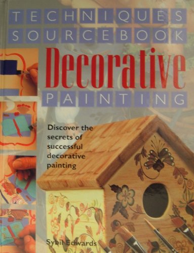 Techniques Sourcebook: Decorative Painting