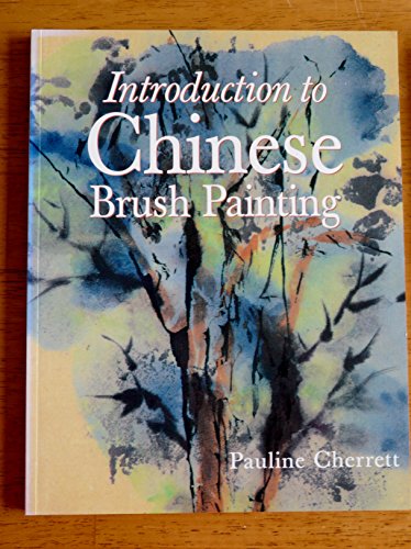 Introduction to Chinese Brush Painting