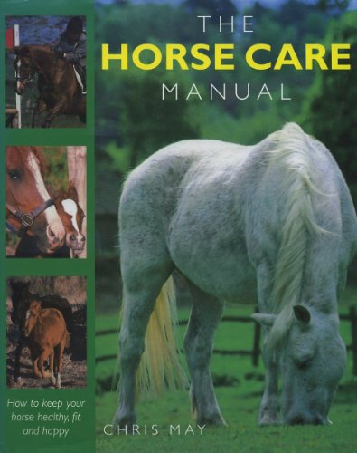 THE HORSE CARE MANUAL.