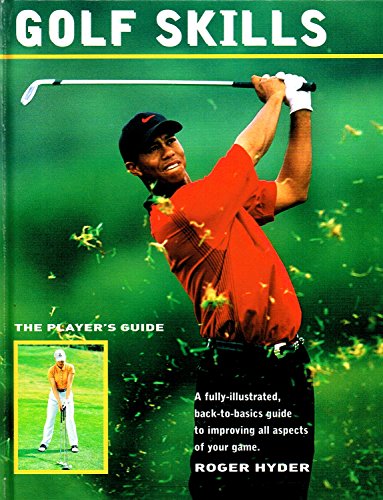 Golf Skills : The Players Guide