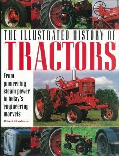 The Illustrated History of Tractors