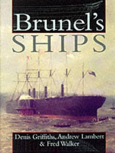 Brunel's Ships