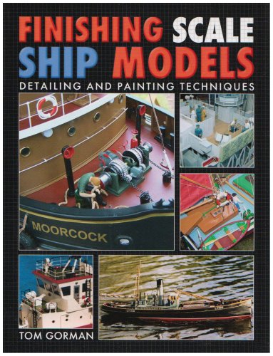 Finishing Scale Ship Models