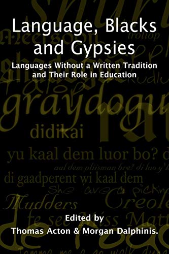 Language, Blacks & Gypsies