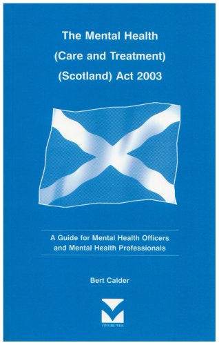 The Mental Health (Care and Treatment) (Scotland) Act 2003