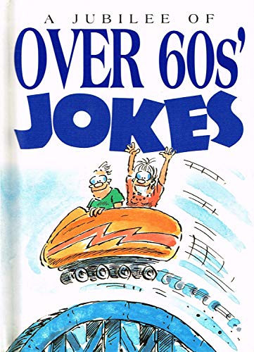 Jubilee of Over-60s Jokes