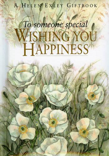 To Someone Special Wishing You Happiness