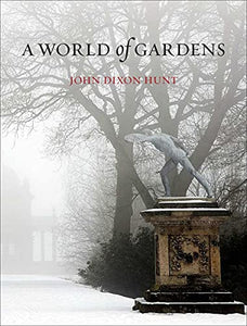 A World of Gardens 