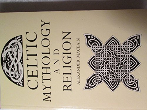 Celtic Mythology and Religion