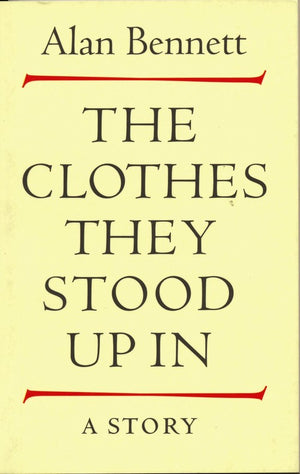 The Clothes They Stood Up In