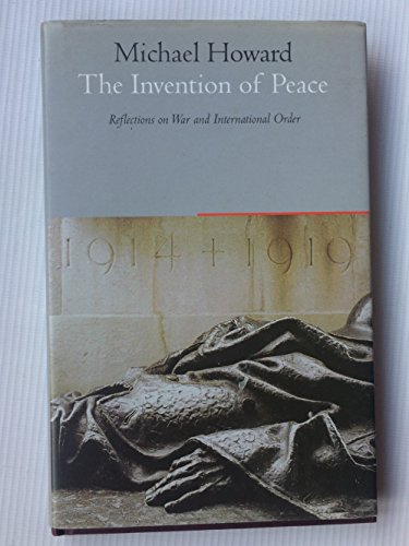 The Invention Of Peace