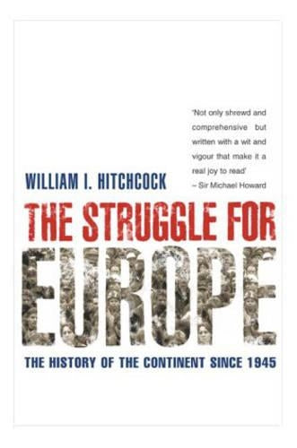 The Struggle For Europe