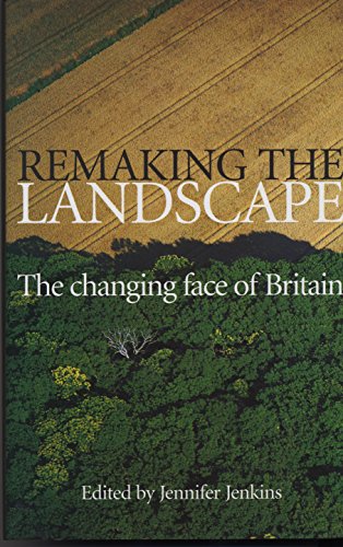 Remaking The Landscape