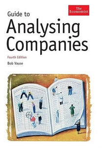 The Economist Guide To Analysing Companies 