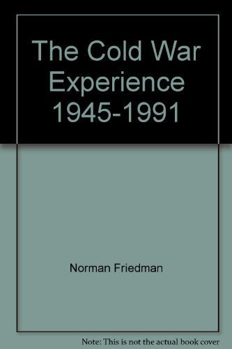 The Cold War Experience 1945-1991